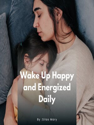 cover image of Wake Up Happy and Energized Daily
